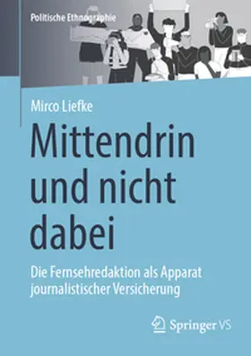 Liefke |  Mittendrin und nicht dabei | eBook | Sack Fachmedien