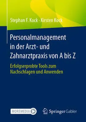 Kock |  Personalmanagement in der Arzt- und Zahnarztpraxis von A bis Z | eBook | Sack Fachmedien