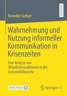 Gutheil | Wahrnehmung und Nutzung informeller Kommunikation in Krisenzeiten | E-Book | sack.de