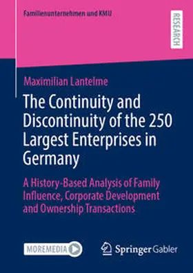 Lantelme |  The Continuity and Discontinuity of the 250 Largest Enterprises in Germany | Buch |  Sack Fachmedien