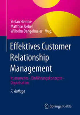 Helmke / Uebel / Dangelmaier | Effektives Customer Relationship Management | E-Book | sack.de