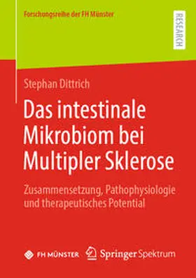 Dittrich |  Das intestinale Mikrobiom bei Multipler Sklerose | Buch |  Sack Fachmedien