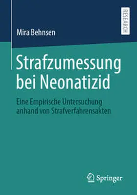Behnsen |  Strafzumessung bei Neonatizid | Buch |  Sack Fachmedien