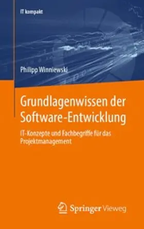 Winniewski |  Grundlagenwissen der Software-Entwicklung | eBook | Sack Fachmedien