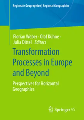 Weber / Kühne / Dittel | Transformation Processes in Europe and Beyond | E-Book | sack.de