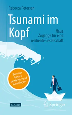 Petersen |  Tsunami im Kopf - Burnout besser verstehen und bewältigen | Buch |  Sack Fachmedien