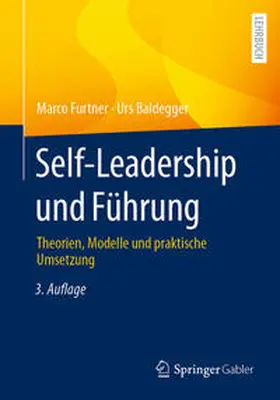 Furtner / Baldegger |  Self-Leadership und Führung | eBook | Sack Fachmedien