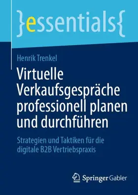 Trenkel |  Virtuelle Verkaufsgespräche professionell planen und durchführen | Buch |  Sack Fachmedien