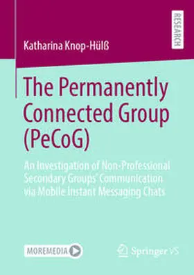 Knop-Hülß |  The Permanently Connected Group (PeCoG) | eBook | Sack Fachmedien