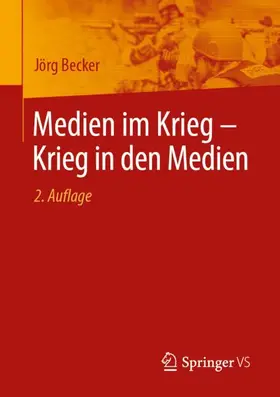Becker |  Medien im Krieg ¿ Krieg in den Medien | Buch |  Sack Fachmedien