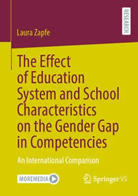 Zapfe |  The Effect of Education System and School Characteristics on the Gender Gap in Competencies | Buch |  Sack Fachmedien