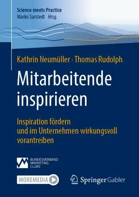 Rudolph / Neumüller |  Mitarbeitende inspirieren | Buch |  Sack Fachmedien