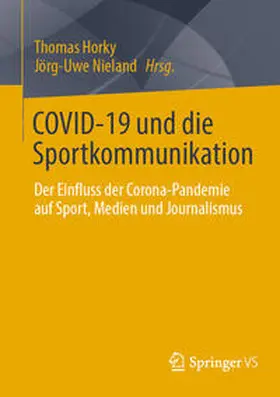 Horky / Nieland |  COVID-19 und die Sportkommunikation | eBook | Sack Fachmedien