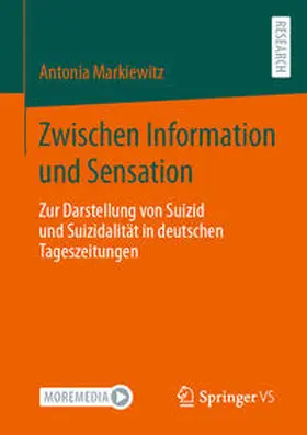 Markiewitz |  Zwischen Information und Sensation | Buch |  Sack Fachmedien