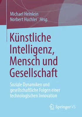 Heinlein / Huchler | Künstliche Intelligenz, Mensch und Gesellschaft | E-Book | sack.de