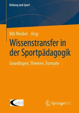 Neuber |  Wissenstransfer in der Sportpädagogik | Buch |  Sack Fachmedien