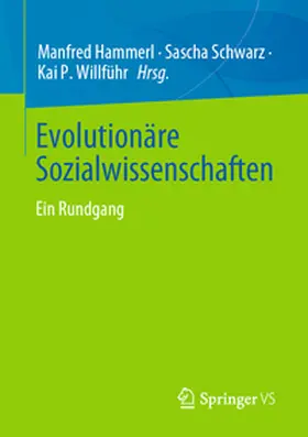 Hammerl / Schwarz / Willführ |  Evolutionäre Sozialwissenschaften | eBook | Sack Fachmedien