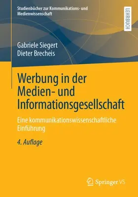 Siegert / Brecheis |  Werbung in der Medien- und Informationsgesellschaft | Buch |  Sack Fachmedien