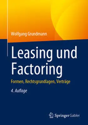 Grundmann |  Leasing und Factoring | eBook | Sack Fachmedien