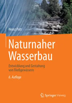 Patt |  Naturnaher Wasserbau | Buch |  Sack Fachmedien