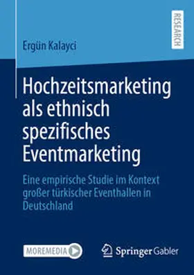 Kalayci |  Hochzeitsmarketing als ethnisch spezifisches Eventmarketing | Buch |  Sack Fachmedien