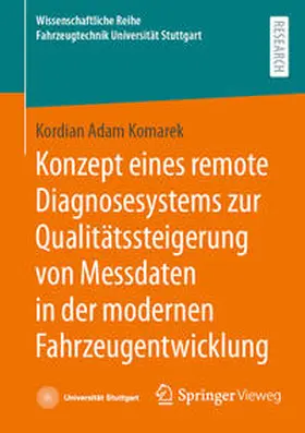 Komarek | Konzept eines remote Diagnosesystems zur Qualitätssteigerung von Messdaten in der modernen Fahrzeugentwicklung | E-Book | sack.de