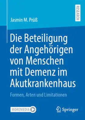 Prüß |  Die Beteiligung der Angehörigen von Menschen mit Demenz im Akutkrankenhaus | eBook | Sack Fachmedien