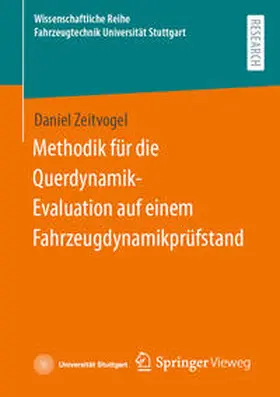 Zeitvogel | Methodik für die Querdynamik-Evaluation auf einem Fahrzeugdynamikprüfstand | E-Book | sack.de