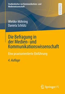Möhring / Schlütz |  Die Befragung in der Medien- und Kommunikationswissenschaft | eBook | Sack Fachmedien
