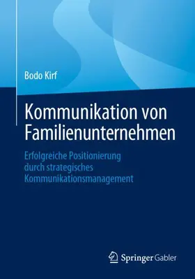 Kirf |  Kommunikation von Familienunternehmen | Buch |  Sack Fachmedien