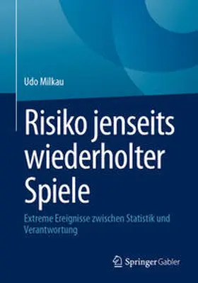Milkau |  Risiko jenseits wiederholter Spiele | Buch |  Sack Fachmedien
