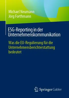 Forthmann / Neumann |  ESG-Reporting in der Unternehmenskommunikation | Buch |  Sack Fachmedien
