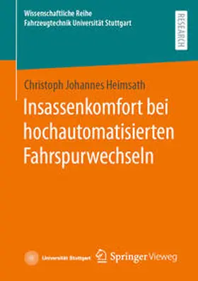 Heimsath |  Insassenkomfort bei hochautomatisierten Fahrspurwechseln | Buch |  Sack Fachmedien