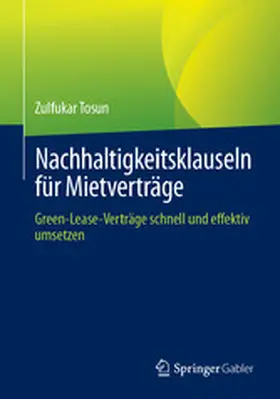 Tosun |  Nachhaltigkeitsklauseln für Mietverträge | eBook | Sack Fachmedien
