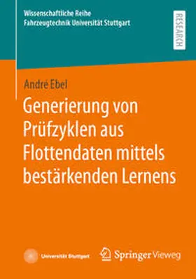 Ebel | Generierung von Prüfzyklen aus Flottendaten mittels bestärkenden Lernens | E-Book | sack.de