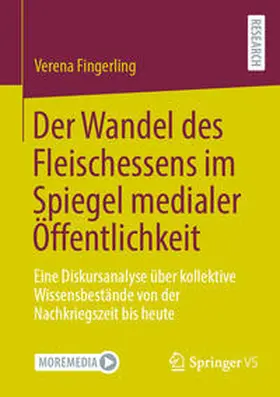Fingerling |  Der Wandel des Fleischessens im Spiegel medialer Öffentlichkeit | Buch |  Sack Fachmedien