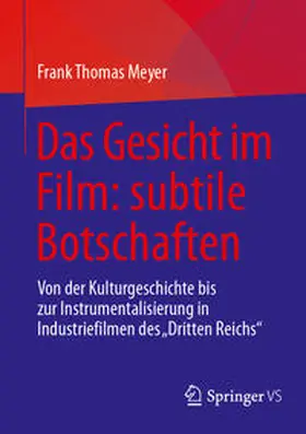 Meyer | Das Gesicht im Film: subtile Botschaften | E-Book | sack.de