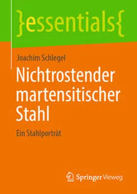 Schlegel |  Nichtrostender martensitischer Stahl | Buch |  Sack Fachmedien