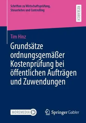 Hinz |  Grundsätze ordnungsgemäßer Kostenprüfung bei öffentlichen Aufträgen und Zuwendungen | Buch |  Sack Fachmedien