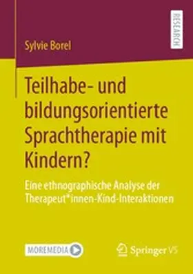 Borel | Teilhabe- und bildungsorientierte Sprachtherapie mit Kindern? | E-Book | sack.de