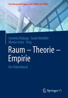 Dlabaja / Goez / Nimführ |  Raum - Theorie - Empirie | Buch |  Sack Fachmedien