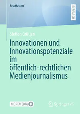Grütjen |  Innovationen und Innovationspotenziale im öffentlich-rechtlichen Medienjournalismus | Buch |  Sack Fachmedien