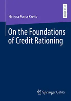 Krebs | On the Foundations of Credit Rationing | E-Book | www2.sack.de