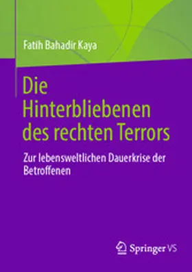 Kaya |  Die Hinterbliebenen des rechten Terrors | eBook | Sack Fachmedien