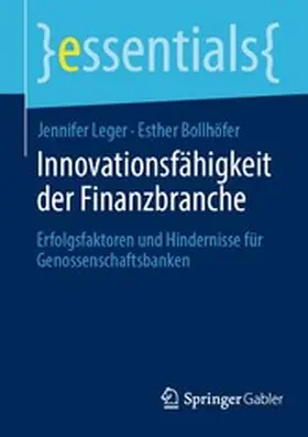 Leger / Bollhöfer | Innovationsfähigkeit der Finanzbranche | E-Book | sack.de