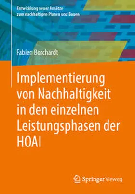 Borchardt | Implementierung von Nachhaltigkeit in den einzelnen Leistungsphasen der HOAI | E-Book | sack.de
