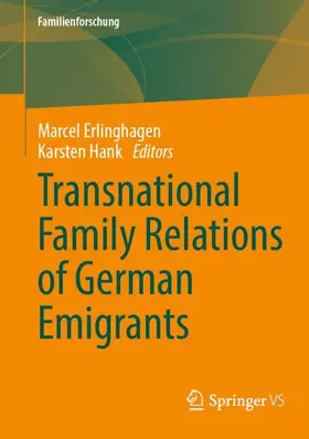 Hank / Erlinghagen |  Transnational Family Relations of German Emigrants | Buch |  Sack Fachmedien