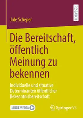 Scheper |  Die Bereitschaft, öffentlich Meinung zu bekennen | Buch |  Sack Fachmedien