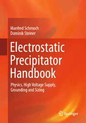 Schmoch / Steiner |  Electrostatic Precipitator Handbook | eBook | Sack Fachmedien