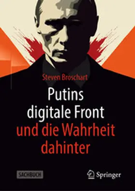 Broschart |  Putins digitale Front und die Wahrheit dahinter | eBook | Sack Fachmedien